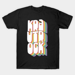 Krautrock // Retro Typography Design T-Shirt